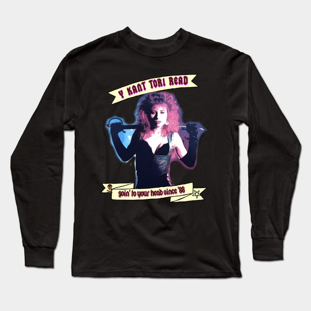 Y Kant Tori Read Long Sleeve T-Shirt by RabbitWithFangs